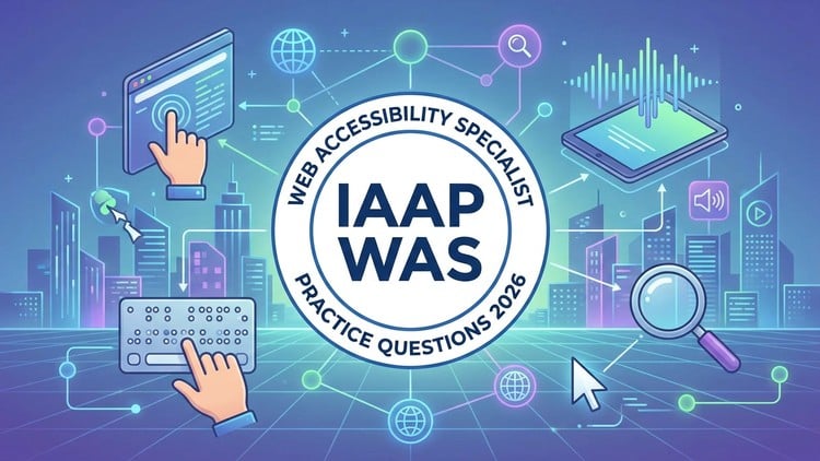 IAAP WAS Exam - Web Accessibility Specialist Practice Tests